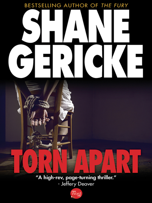 Title details for Torn Apart by Shane Gericke - Available
